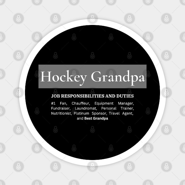 Hockey Grandpa Responsibilities (Dark) Magnet by Hockey Coach John